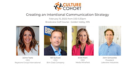 Culture Cohort + Creating an Intentional Communication Strategy