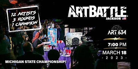 Art Battle Michigan State Championship! - March 18, 2023