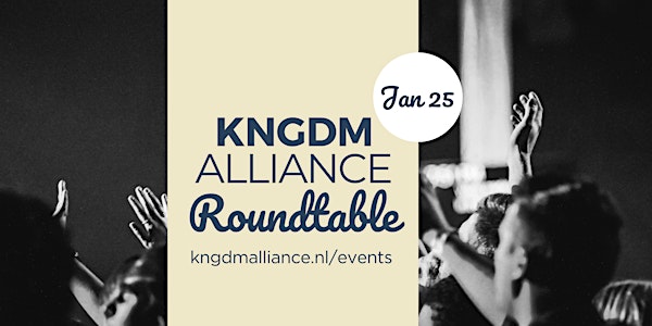 KNGDM Roundtable - January 25th