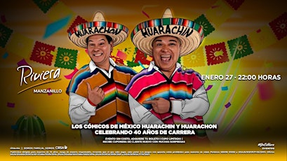 Imagen principal de Huarachon y Huarachin ¡Celebran 40 años! en Casino R iviera, Manzanillo