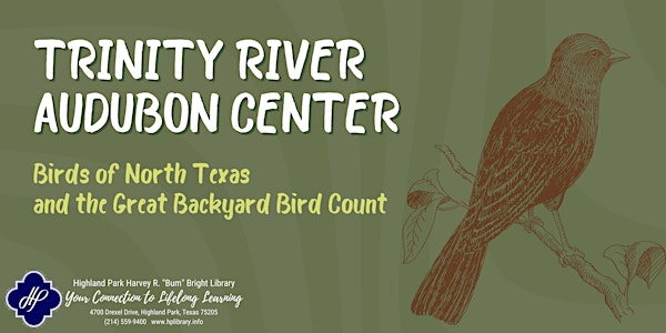 Trinity River Audubon Center Presents Birds of North Texas