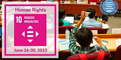 In-Person Summer Institute in Global Leadership: Human Rights