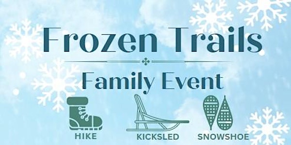 Frozen Trails Family Event
