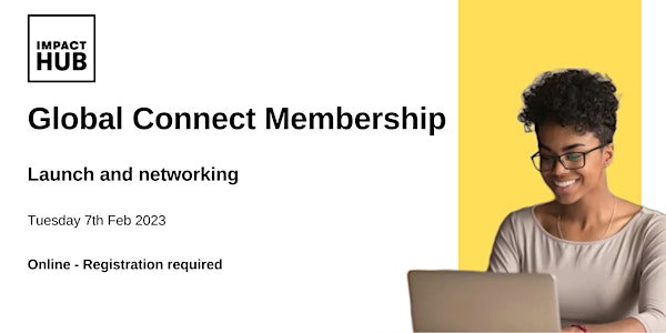 Global Connect Membership Launch