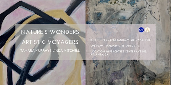 Opening Reception of Nature's Wonders: Artistic Voyagers