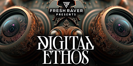 Fresh Raver Presents: Digital Ethos, Vide, Milano, and allwack | 18+