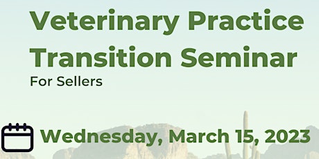 Veterinary Practice Transition Seminar For Sellers
