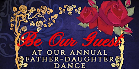 Be Our Guest:  2023 Father-Daughter Dance