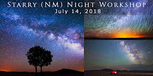 Starry (NM) Night Workshop - July 2018