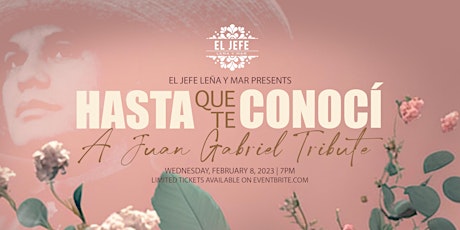 HASTA QUE TE CONOCÍ: An intimate Juan Gabriel Tribute