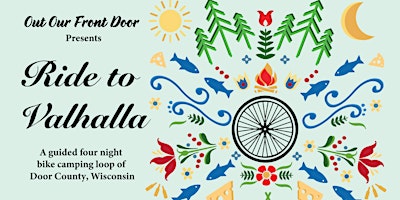 Imagem principal de Ride to Valhalla: 4 Day Ride Door County Wisconsin 2024
