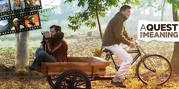 A Quest for Meaning : Film Screening & Discussion