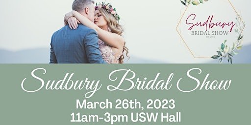 Sudbury Spring Bridal Show 2023