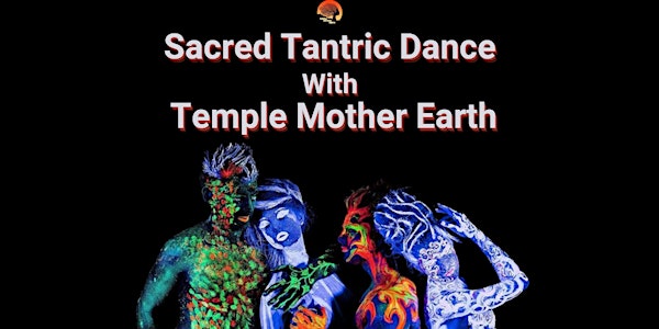 Sacred Tantric Dance
