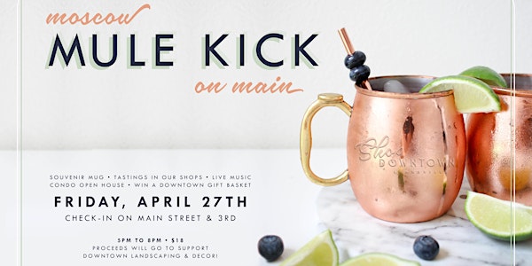 Moscow Mule Kick on Main