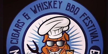 3rd Annual Cigar and Whiskey BBQ Festival 2023