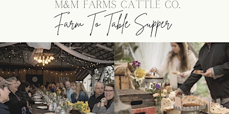Spring Farm To Table Supper at M&M Farms primary image