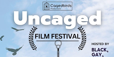 Uncaged Film Festival