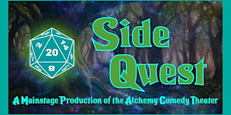 Side Quest: A Mainstage Comedy Revue