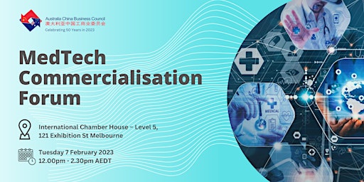 Australia-China MedTech Commercialisation Forum - ACBC Vic