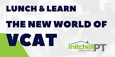 Lunch & Learn: The New World of VCAT - Shepparton