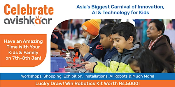 Celebrate Avishkaar: Asia's Biggest Carnival of Innovation, AI & Technology