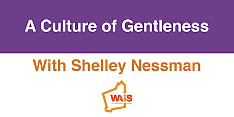 Imagen principal de A Culture of Gentleness with Shelley Nessman