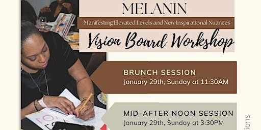 Vision Board Workshop : "MELANIN"