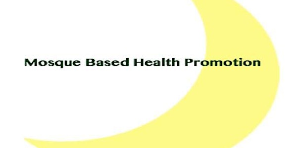 Mosque Based Health Promotion Lecture Series 2