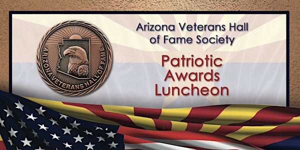 2023 Arizona Veterans Hall of Fame Patriotic Awards Luncheon
