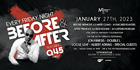 Before & After Fridays at Myth Nightclub | 1.27.23