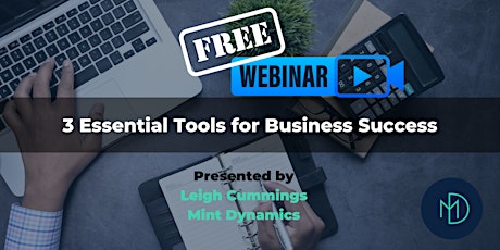 Webinar: 3 Essential Tools for Business Success