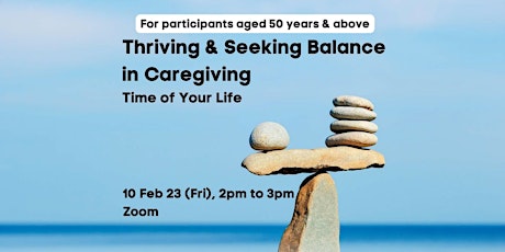 Thriving and Seeking Balance in Caregiving | Time of Your Life
