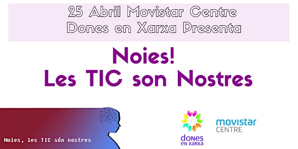 Presentació del portal "Noies, les TIC són Nostres"