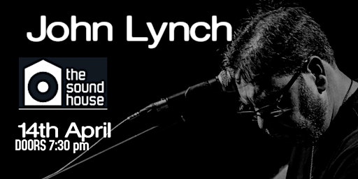 John Lynch Live The Sound House