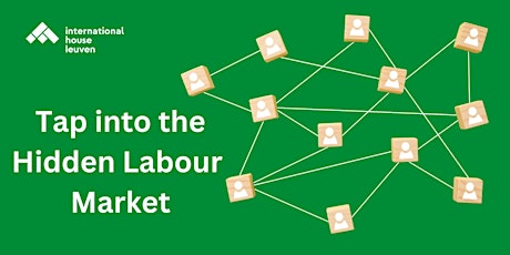 Tap into the hidden labour market
