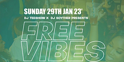 DJ Teeshow x DJ Scyther Presents... Free Vibes @ Pop Brixton