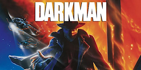 Superhero Holiday After Dark: DARKMAN (1990)