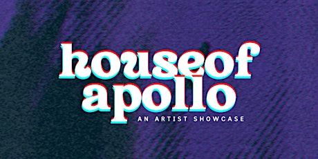 House of Apollo: An Artist Showcase