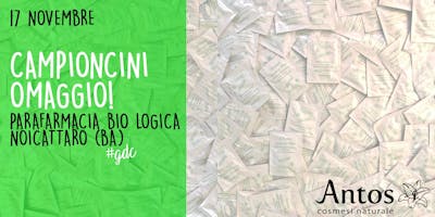 Antos Cosmesi - Giornata dei campioncini gratuiti #GDC Noicattaro (BA) Antos Cosmesi - Giornata dei campioncini gratuiti #GDC Noicattaro (BA)