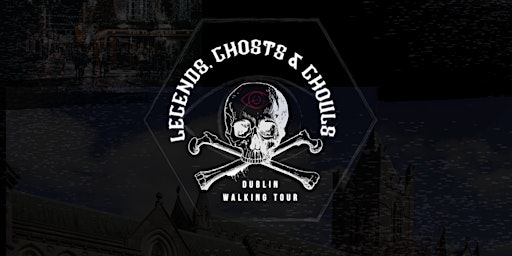 Hauptbild für Legends, Ghosts and Ghouls of Dublin