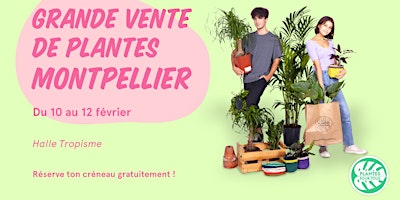 Grande Vente de Plantes Montpellier