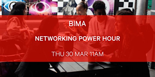 BIMA Networking Power Hour