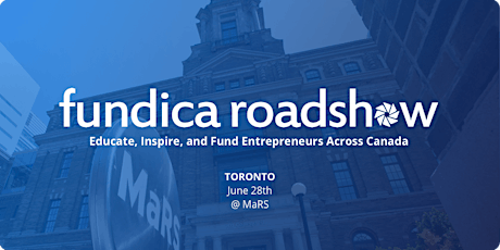 2018 Fundica Roadshow Toronto: Hosted by MaRS primary image