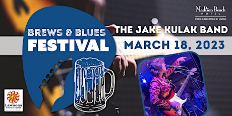 Annual Blues Festival with The  Jake Kulak Band and featured guests