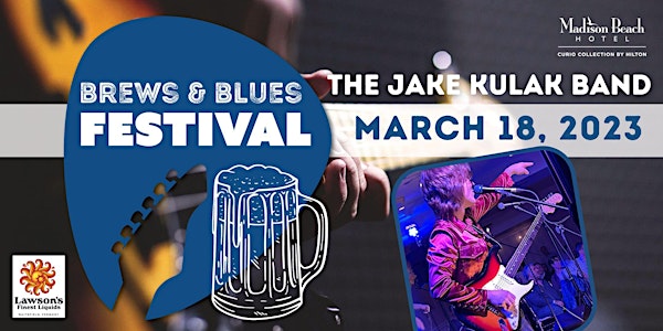 Annual Blues Festival with The Jake Kulak Band and featured guests