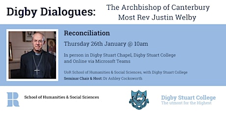 Digby Dialogues: The Archbishop of Canterbury Most Rev Justin Welby