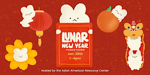 AARC Presents: Lunar New Year 2023 Makers Market