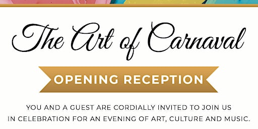 The Art of Carnaval Opening Reception