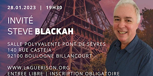 SAMEDI 28 JANV  - SOIRÉE MIRACLES GUÉRISONS:15H00 et 19H30  STEVE BLACKAH